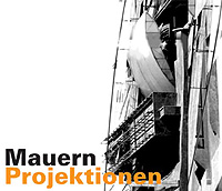 Tagung Mauern. Berlin - Schengen 1989 - 2004